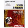 Zanichelli Il Grande dizionario di Spagnolo in DVD-ROM (per Windows, Mac, iOs e Android). Dizionario spagnolo-italiano, italiano-spagnolo