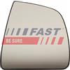 FAST Vetro specchio retrovisore FAST FT10873
