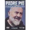 Dvd PADRE PIO - LA VITA DI UN SANTO nuovo