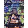 Almost Day MOTHER Official Tribute Comic Pollyanna 2 Anthology Manga Art Book Nintendo