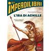 Gallucci La Spiga L'ira di Achille