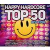 Astral Happy Hardcore Top 50 Best Ever (2 CD)