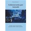 Core Matrix Cybersecurity per Aziende: Strategie, minacce reali, AI-attacks, ransomware, NIS2 e resilienza operativa