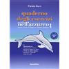 Panozzo Editore Un tuffo nell'azzurro. Quaderno degli esercizi (Vol. 1): Quaderno esercizi