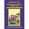 Ripostes I maestri del fumetto animato USA. Jack Bradbury