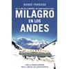 Booket Milagro en los Andes: Mis 72 días en la montaña y mi largo regreso a casa
