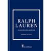 Il Castello Ralph Lauren. La storia della celebre casa di moda. Ediz. a colori