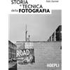 HOEPLI Storia e tecnica della fotografia