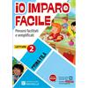 Raffaello Io imparo facile. Prima fila. Letture. Per la 2ª classe elementare