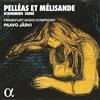 ALPHA CLASSICS SCHOENBERG & FAURÉ: PELLÉAS ET MÉLISANDE