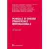 GIUFFRÈ Manuale Di Diritto Commerciale Internazionale