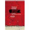 Feltrinelli Verranno di notte. Lo spettro della barbarie in Europa