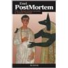 Tre Editori Post mortem. Fine e resurrezione secondo le antiche dottrine