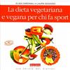 LIBRO ALIMENTAZIONE VEGANA PER CHI FA SPORT - ELISA CARDINALI - LAURA GOGIOSO