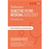 Testbusters. Eserciziario commentato. Semestre filtro 2026/2027