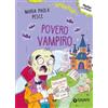 Giunti Psychometrics Povero vampiro!