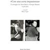 Giorgio Pozzi Editore «Con una certa impazienza». Il carteggio fra Anna Banti e Giorgio Bassani (1948-1966)