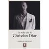 LiNDAU Le molte vite di Christian Dior