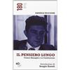 180 ARCHIVIO CRITICO DELLA SALUTE MENTAL Il pensiero lungo. Franco Basaglia e la Costituzione