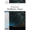 EDISES Risolvere problemi di fisica