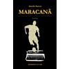 Borderfiction Edizioni MARACANÃ. SULL'ONDA CRESPA DEL BRASILE
