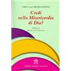 Credi nella Misericordia di Dio?