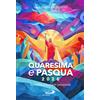 Quaresima e Pasqua 2026. Sussidio liturgico pastorale