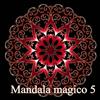 CREATESPACE Mandala magico 5: Antistress Libro Da Colorare Per Adulti: Volume 5