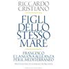 Figli dello stesso mare