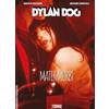 Sergio Bonelli Editore Dylan Dog. Mater Morbi