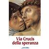 ANCORA Via Crucis della speranza