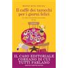 Newton Compton Editori Il caffè dei tarocchi per i giorni felici