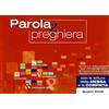 Parola e preghiera. Giugno 2026