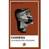 Fox&Sparrows Edizioni Chimera. La scienza dell'inganno