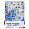 Zanichelli Chimica, biochimica e biologia applicata. Con e-book