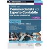 Edizioni Giuridiche Simone Esame per commercialista ed esperto contabile. Manuale per prova scritta e orale. Discipline giuridiche (Vol. 1)