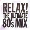 Polygram Audio Cd Nuovo - Relax! The Ultimate 80's Mix / Various (2 Cd) -I- Polygram