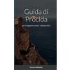 Lulu.com Guida di Procida: per il viaggiatore curioso - edizione 2022