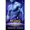 Renee Rose Romance La mano della vendetta: Storia D'amore Aliena Guerriera