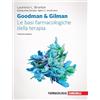 Zanichelli Goodman & Gilman. Le basi farmacologiche della terapia. Con espansione online
