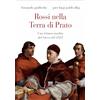 Sarnus Rossi nella terra di Prato. Una lettura inedita del sacco del 1512