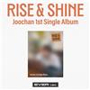 JOOOCHAN [RISE & SHINE] 1° album singolo MAI VER/QR + pacchetto fisarmonica +...