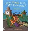 Judy Sierra What Time Is It, Mr. Crocodile? (Tascabile)
