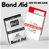 DAY6 BAND AID 9° Mini Album 2 Ver SET/2 CD+2 Fotolibro+16 Adesivi+8 Card+REGALO