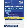 Nld Concorsi Concorso Ministero della Giustizia Stabilizzazioni PNRR per 6.919 addetti all'Ufficio per il processo, n. 1.488 operatori di Data Entry e n. 712 tecnici di amministrazione. Manuale di teoria e qui...