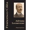 Ritornello LLC Adriana Lecouvreur - Piano/vocal Score: A four act dramatic opera