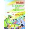 Il miracolo delle catechiste