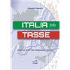L'Onda Libro - Giovanni Esposito - Italia Delle Tasse. Come Le Flat Tax Premiano I Ricc