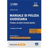 Maggioli Editore Libro - Claudio Delle Fave - Manuale Di Polizia Giudiziaria - Maggioli Editore