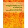 LIBRO TEMPERAMENTI UMANI E NUTRIZIONE - EMMA GRAF